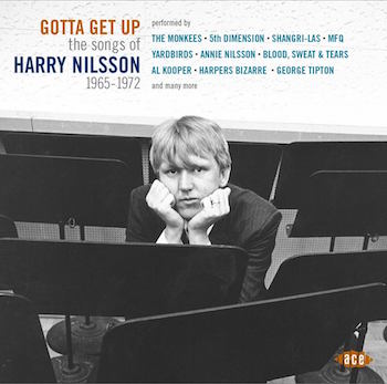 V.A. - Gotta Get Up : The Songs Of Harry Nilsson 1965-1972 - Klik op de afbeelding om het venster te sluiten